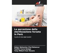 La percezione della sterilizzazione forzata in Perù: Il punto di vista degli studenti