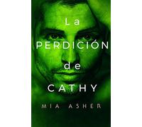 La perdición de Cathy (Phoebe)