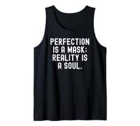 La perfección es una máscara La Realidad es un Alma Sabiduría Consciente Camiseta sin Mangas