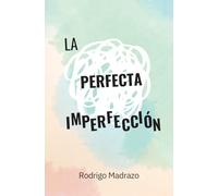 La perfecta imperfección