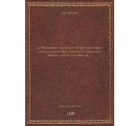 La Périarthrite de l'épaule et son traitement par la gymnastique suédoise et le massage médical, par