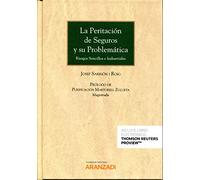 La peritación de seguros y su problemática: Riesgos Sencillos e Industriales: 1084 (Gran Tratado)