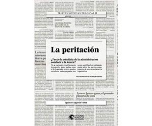 La peritacion: tristes noticias tragicas II: Volume 2
