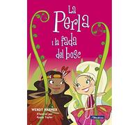 La Perla 13 - La Perla i la fada del bosc (Primeres lectures)