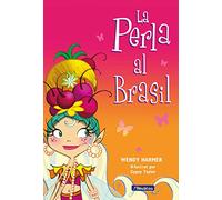 La Perla 16 - La Perla al Brasil (Primeres lectures)