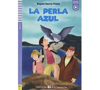 La Perla Azul. Con e-book. Con espansione online: La perla azul + downloadable audio