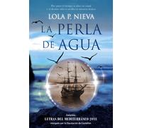 La perla de agua | Lola P. Nieva