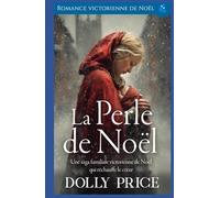La Perle de Noël: Romance Victorienne de Noël