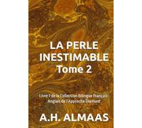 LA PERLE INESTIMABLE Tome 2: Livre 7 de la Collection Bilingue Français-Anglais de l’Approche Diamant