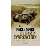 La perle noire du bassin d’Arcachon
