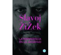 La Permanencia En Lo Negativo
