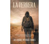 La perrera: Mujeres del Camino: Historias de Supervivencia y Esperanza