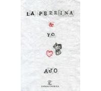 La Perrina Y Yo