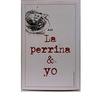 La perrina y yo