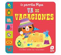 La perrita Pipa se va de vacaciones