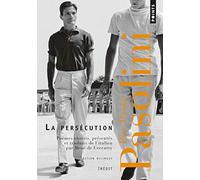 La Persécution: Une anthologie (1954-1970) (Points Poésie)