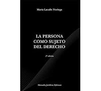 La persona como sujeto del derecho. (SIN COLECCION)
