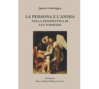 La persona e l'anima nella prospettiva di san Tommaso