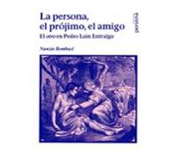 la persona el prójimo el amigo
