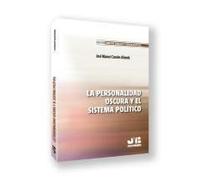 La personalidad oscura y el sistema político: 2 (Colección Derecho Público y Ciencia Política)