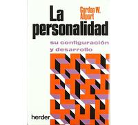 La personalidad: Su configuración y desarrollo (SIN COLECCION)