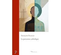 La personne catholique