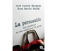 La persuasión: Las palabras en las relaciones de ayuda: 159 (Proyecto)
