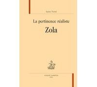 La pertinence réaliste, Zola