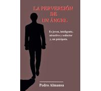 La perversión de un ángel (SIN COLECCION)