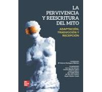 La Pervivencia Y Reescritura Del Mito (POD)
