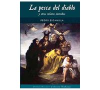 La pesca del diablo y otros relatos extraÑos (fantasmas)