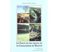 La pesca en las aguas de la Comunidad de Madrid (Agricultura)