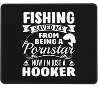 La Pesca Me Salvó De Ser Una Estrella Porno Alfombrilla De Escritorio Lavable Alfombrilla De Ratón Antideslizante Mousepad para Oficina Hogar Pc 25X30Cm