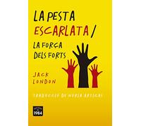 La pesta escarlata / La força dels forts: 3 (Propera parada)