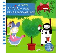 La petita Alícia al País de les Meravelles (Catalá - A PARTIR DE 0 ANYS - MANIPULATIUS (LLIBRES PER TOCAR I JUGAR), POP-UPS - Altres llibres)