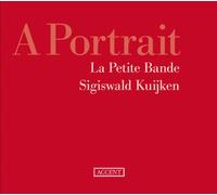 La Petite Bande - A Portrait