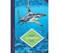 La petite Bédéthèque des Savoirs - Tome 3 - Les Requins. Les connaître pour les comprendre.
