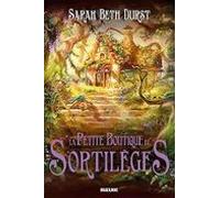 La Petite Boutique Des Sortilèges