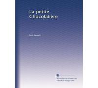 La petite Chocolatière