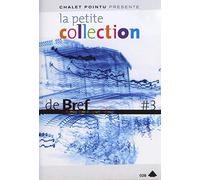 La Petite collection de brefs - Le magazine du court-métrage - Vol. 3 [Francia] [DVD]