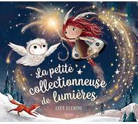 LA PETITE COLLECTIONNEUSE DE LUMIÈRES NE (Albums)