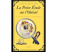 La Petite Etude sur l'Obésité: Le sujet de tous les temps !
