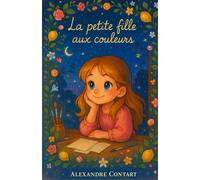 La petite fille aux couleurs (Les histoires pour petites)