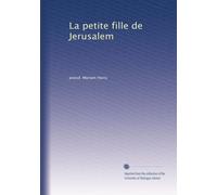 La petite fille de Jerusalem