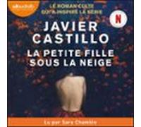 La Petite Fille Sous La Neige (audiolibro)