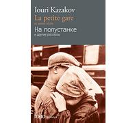 La petite gare et autres récits: Edition bilingue français-russe: A36219 (Folio Bilingue)