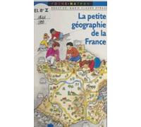 La Petite Géographie De La France (ebook)