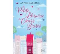 La Petite Librairie Des Coeurs Brisés (ebook)