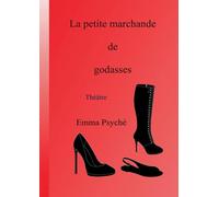La petite marchande de godasses: Théâtre
