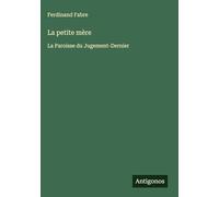 La petite mère: La Paroisse du Jugement-Dernier